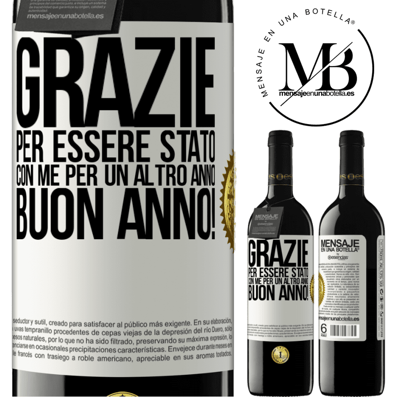 39,95 € Spedizione Gratuita | Vino rosso Edizione RED MBE Riserva Grazie per essere stato con me per un altro anno. Buon anno! Etichetta Bianca. Etichetta personalizzabile Riserva 12 Mesi Raccogliere 2015 Tempranillo