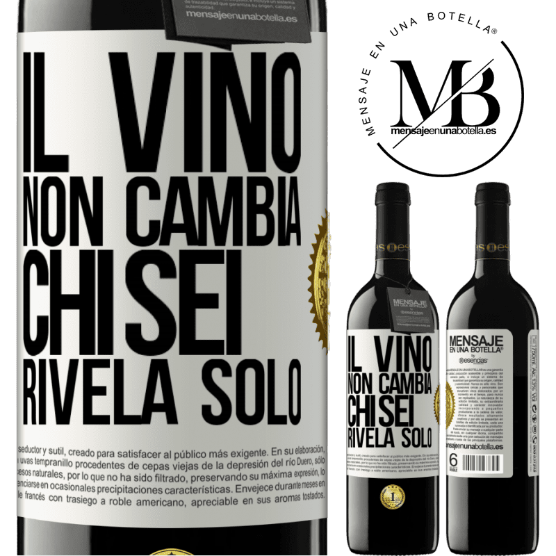 39,95 € Spedizione Gratuita | Vino rosso Edizione RED MBE Riserva Il vino non cambia chi sei. Rivela solo Etichetta Bianca. Etichetta personalizzabile Riserva 12 Mesi Raccogliere 2014 Tempranillo