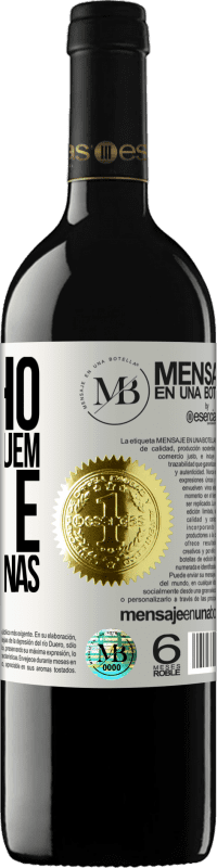 «O vinho não muda quem você é. Revela apenas» Edição RED MBE Reserva