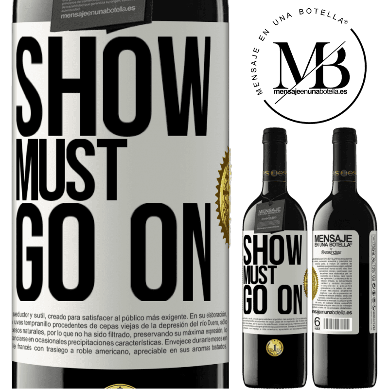 24,95 € Free Shipping | Red Wine RED Edition Crianza 6 Months The show must go on White Label. Customizable label Aging in oak barrels 6 Months Harvest 2019 Tempranillo