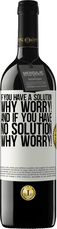 «あなたが解決策を持っているなら、なぜ心配してください！解決策がない場合は、心配しないでください！» REDエディション MBE 予約する