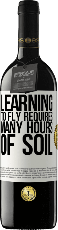 «飛ぶことを学ぶには何時間もの土が必要です» REDエディション MBE 予約する
