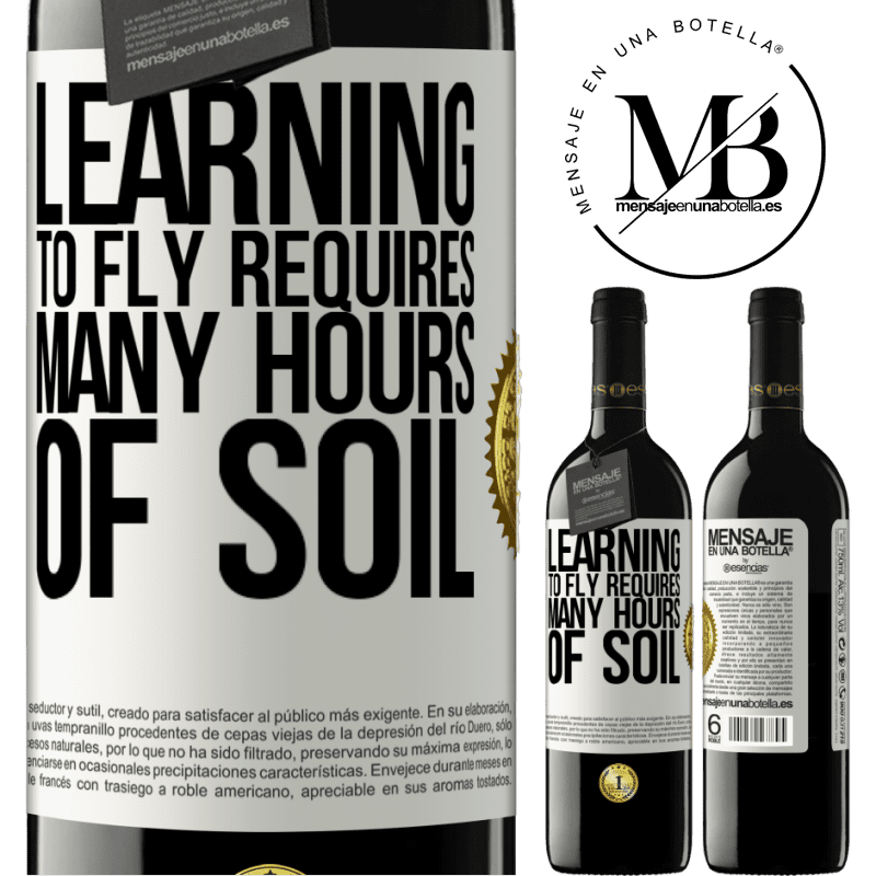 24,95 € Free Shipping | Red Wine RED Edition Crianza 6 Months Learning to fly requires many hours of soil White Label. Customizable label Aging in oak barrels 6 Months Harvest 2019 Tempranillo