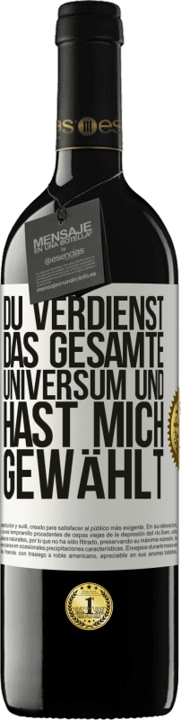 39,95 € Kostenloser Versand | Rotwein RED Ausgabe MBE Reserve Du verdienst das gesamte Universum und hast mich gewählt Weißes Etikett. Anpassbares Etikett Reserve 12 Monate Ernte 2014 Tempranillo