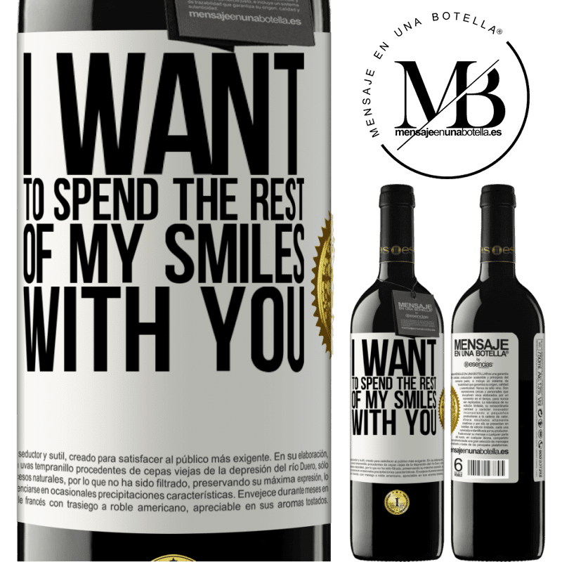 24,95 € Free Shipping | Red Wine RED Edition Crianza 6 Months I want to spend the rest of my smiles with you White Label. Customizable label Aging in oak barrels 6 Months Harvest 2019 Tempranillo