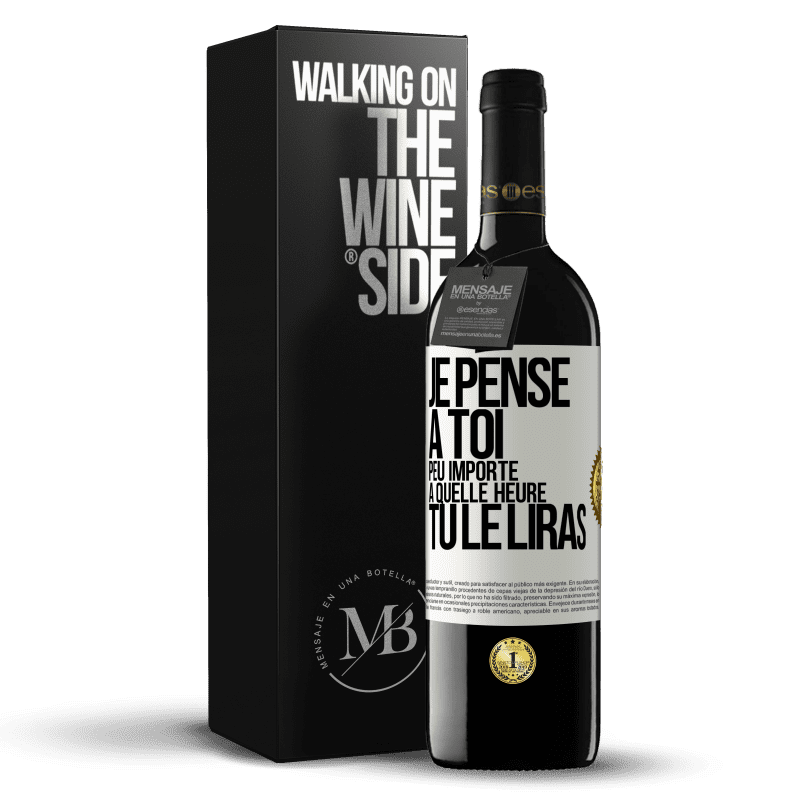 39,95 € Envoi gratuit | Vin rouge Édition RED MBE Réserve Je pense à toi. Peu importe à quelle heure tu le liras Étiquette Blanche. Étiquette personnalisable Réserve 12 Mois Récolte 2015 Tempranillo