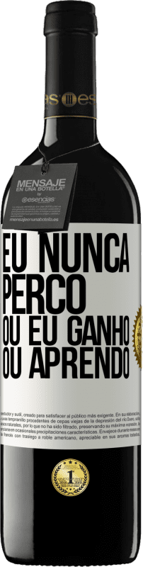 39,95 € | Vinho tinto Edição RED MBE Reserva Eu nunca perco Ou eu ganho ou aprendo Etiqueta Branca. Etiqueta personalizável Reserva 12 Meses Colheita 2015 Tempranillo