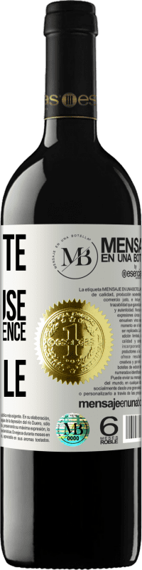 «La beauté peut être dangereuse, mais l'intelligence est mortelle» Édition RED MBE Réserve