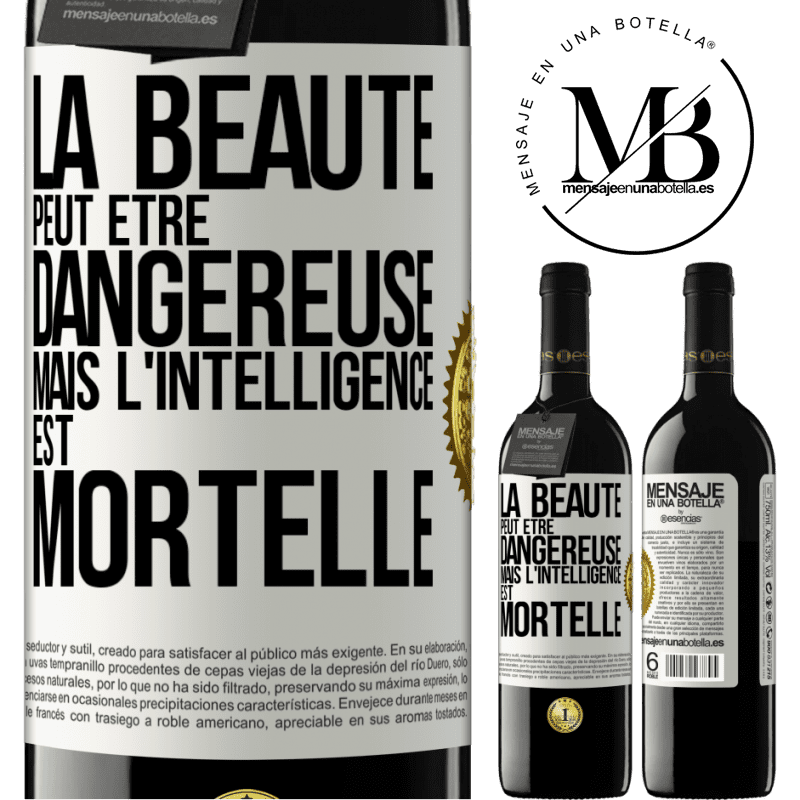 39,95 € Envoi gratuit | Vin rouge Édition RED MBE Réserve La beauté peut être dangereuse, mais l'intelligence est mortelle Étiquette Blanche. Étiquette personnalisable Réserve 12 Mois Récolte 2015 Tempranillo