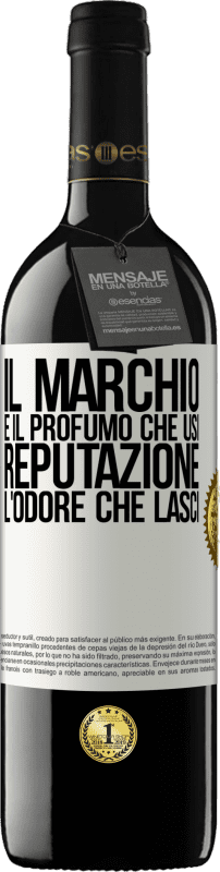 39,95 € | Vino rosso Edizione RED MBE Riserva Il marchio è il profumo che usi. Reputazione, l'odore che lasci Etichetta Bianca. Etichetta personalizzabile Riserva 12 Mesi Raccogliere 2015 Tempranillo