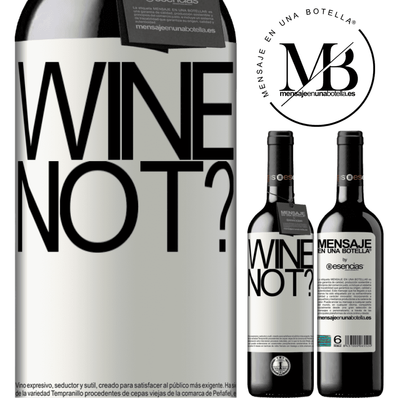 «Wine not?» REDエディション MBE 予約する