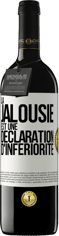 Envoi gratuit | Vin rouge Édition RED MBE Réserve La jalousie est une déclaration d'infériorité Étiquette Blanche. Étiquette personnalisable Réserve 12 Mois Récolte 2014 Tempranillo