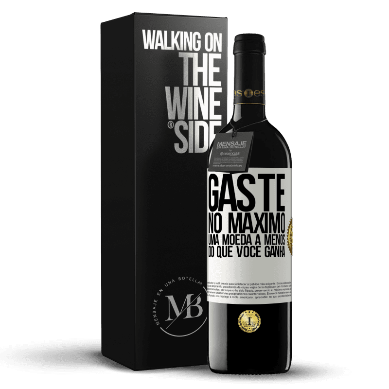 39,95 € Envio grátis | Vinho tinto Edição RED MBE Reserva Gaste, no máximo, uma moeda a menos do que você ganha Etiqueta Branca. Etiqueta personalizável Reserva 12 Meses Colheita 2015 Tempranillo