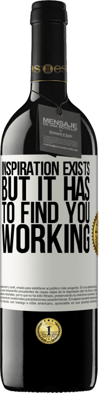 «Вдохновение существует, но оно должно найти вас работающим» Издание RED MBE Бронировать