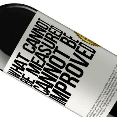 Unique & Personal Expressions. «What cannot be measured cannot be improved» RED Edition MBE Reserve