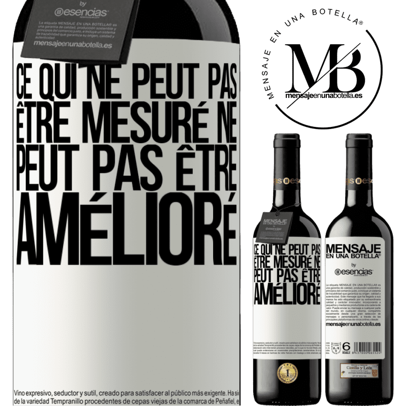 «Ce qui ne peut pas être mesuré ne peut pas être amélioré» Édition RED MBE Réserve