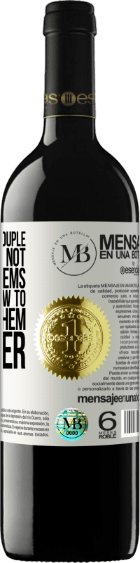 «Being a perfect couple does not mean not having problems, but knowing how to overcome them together» RED Edition MBE Reserve