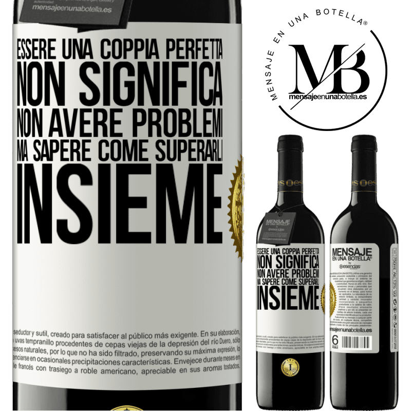 39,95 € Spedizione Gratuita | Vino rosso Edizione RED MBE Riserva Essere una coppia perfetta non significa non avere problemi, ma sapere come superarli insieme Etichetta Bianca. Etichetta personalizzabile Riserva 12 Mesi Raccogliere 2015 Tempranillo