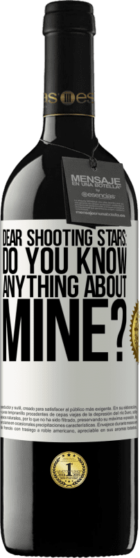 «Dear shooting stars: do you know anything about mine?» RED Edition MBE Reserve