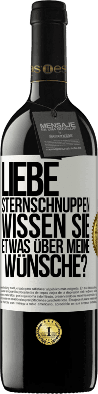 39,95 € | Rotwein RED Ausgabe MBE Reserve Liebe Sternschnuppen, wissen Sie etwas über meine Wünsche? Weißes Etikett. Anpassbares Etikett Reserve 12 Monate Ernte 2015 Tempranillo