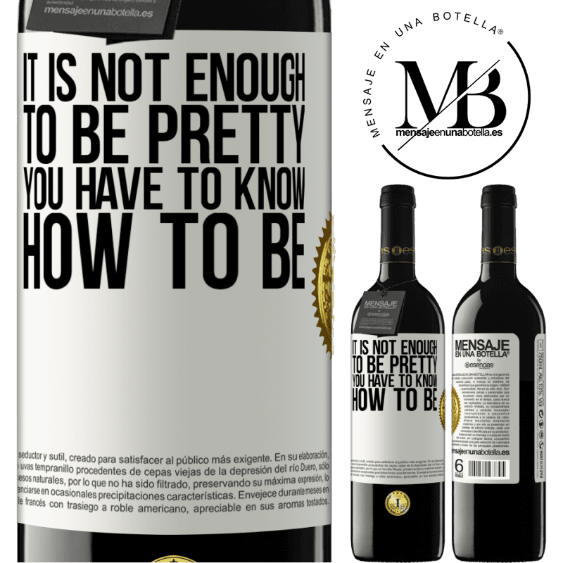 24,95 € Free Shipping | Red Wine RED Edition Crianza 6 Months It is not enough to be pretty. You have to know how to be White Label. Customizable label Aging in oak barrels 6 Months Harvest 2019 Tempranillo