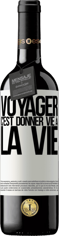39,95 € Envoi gratuit | Vin rouge Édition RED MBE Réserve Voyager, c'est donner vie à la vie Étiquette Blanche. Étiquette personnalisable Réserve 12 Mois Récolte 2016 Tempranillo