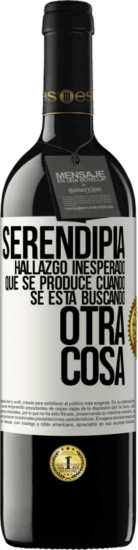 39,95 € | Vino Tinto Edición RED MBE Reserva Serendipia. Hallazgo inesperado que se produce cuando se está buscando otra cosa Etiqueta Blanca. Etiqueta personalizable Reserva 12 Meses Cosecha 2015 Tempranillo