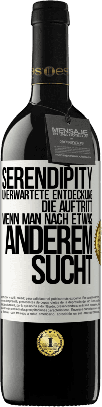 39,95 € Kostenloser Versand | Rotwein RED Ausgabe MBE Reserve Serendipity: Unerwartete Entdeckung, die auftritt, wenn man nach etwas anderem sucht Weißes Etikett. Anpassbares Etikett Reserve 12 Monate Ernte 2016 Tempranillo