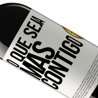 Expressões Únicas e Pessoais. «O que seja mas contigo» Edição RED MBE Reserva