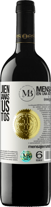 «Busca a alguien con tus mismas ganas, no con tus mismos gustos» Edición RED MBE Reserva