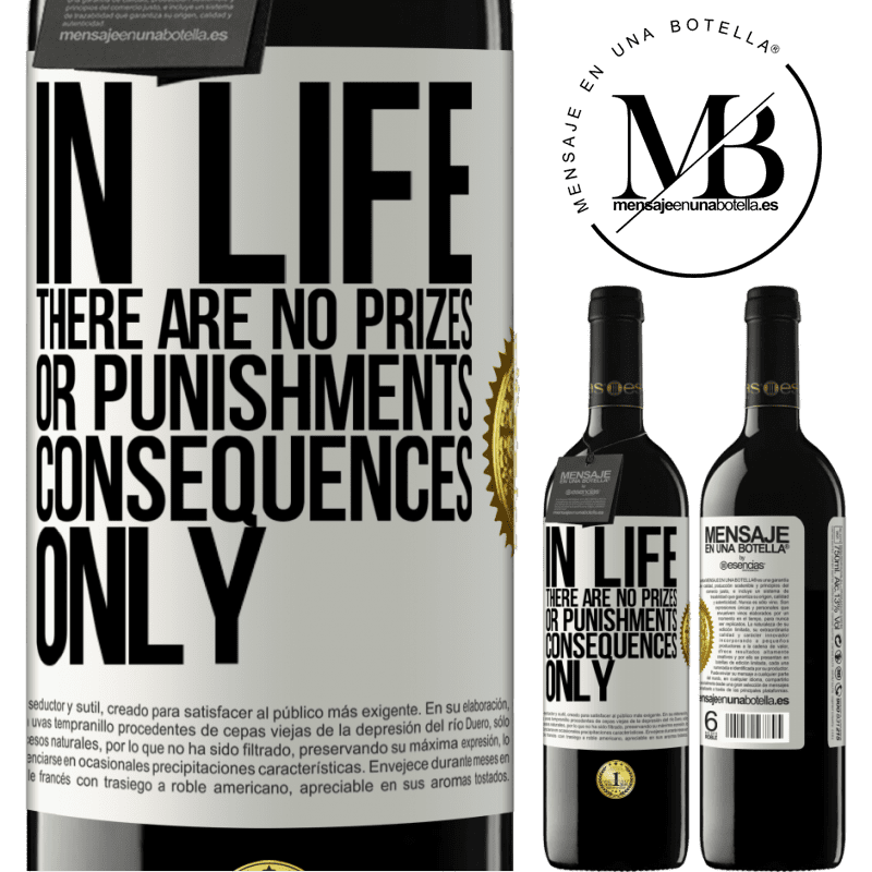 24,95 € Free Shipping | Red Wine RED Edition Crianza 6 Months In life there are no prizes or punishments. Consequences only White Label. Customizable label Aging in oak barrels 6 Months Harvest 2019 Tempranillo