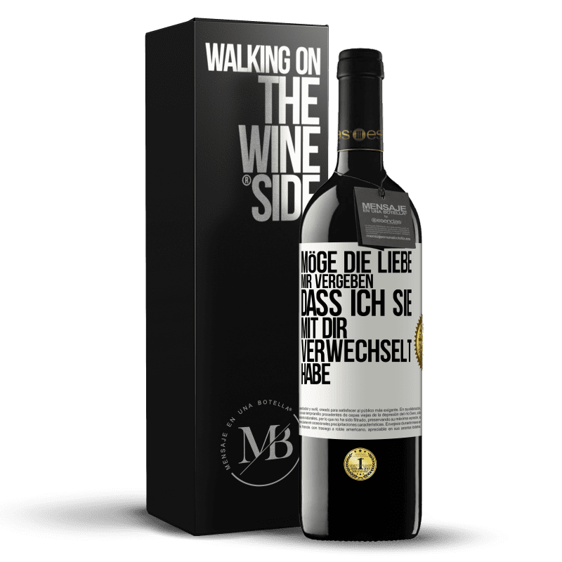 39,95 € Kostenloser Versand | Rotwein RED Ausgabe MBE Reserve Möge die Liebe mir vergeben, dass ich sie mit dir verwechselt habe Weißes Etikett. Anpassbares Etikett Reserve 12 Monate Ernte 2015 Tempranillo