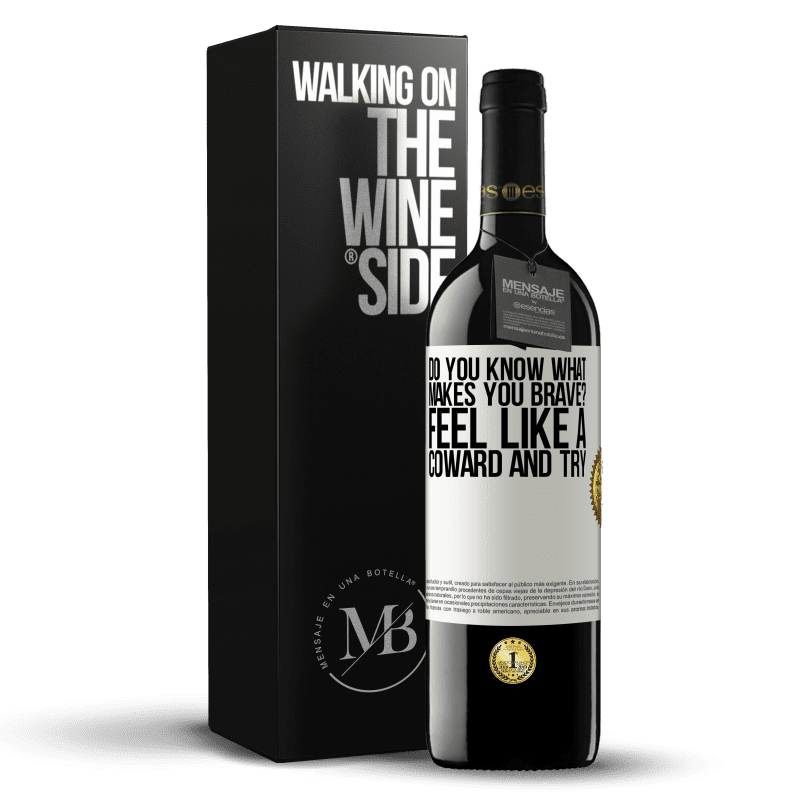 39,95 € Free Shipping | Red Wine RED Edition MBE Reserve do you know what makes you brave? Feel like a coward and try White Label. Customizable label Reserve 12 Months Harvest 2015 Tempranillo