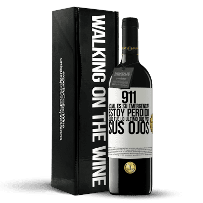 «911, ¿Cuál es su emergencia? Estoy perdido. ¿Qué fue lo último que vio? Sus ojos» Edición RED MBE Reserva
