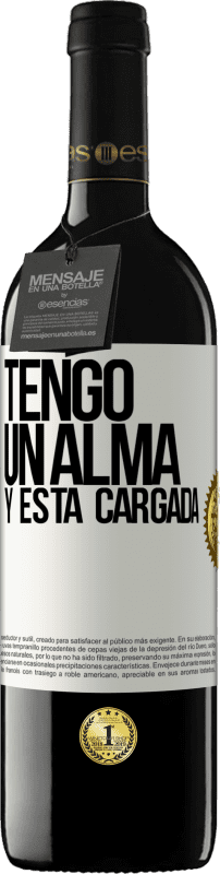 «J'ai une âme et elle est chargée» Édition RED MBE Réserve