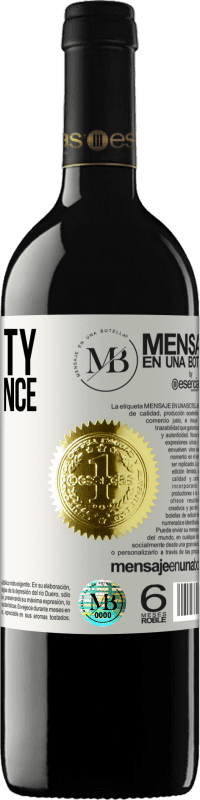 «Creativity is intelligence having fun» RED Edition MBE Reserve