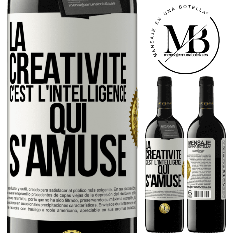 39,95 € Envoi gratuit | Vin rouge Édition RED MBE Réserve La créativité c'est l'intelligence qui s'amuse Étiquette Blanche. Étiquette personnalisable Réserve 12 Mois Récolte 2015 Tempranillo