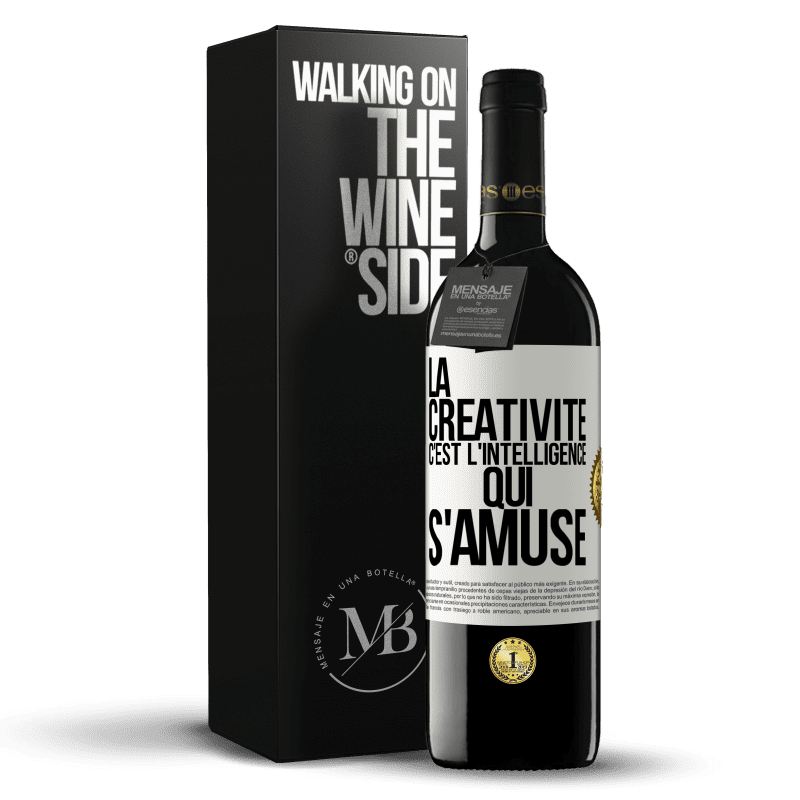 39,95 € Envoi gratuit | Vin rouge Édition RED MBE Réserve La créativité c'est l'intelligence qui s'amuse Étiquette Blanche. Étiquette personnalisable Réserve 12 Mois Récolte 2014 Tempranillo