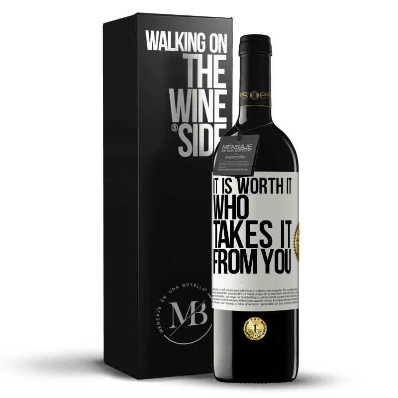 39,95 € Free Shipping | Red Wine RED Edition MBE Reserve It is worth it who takes it from you White Label. Customizable label Reserve 12 Months Harvest 2016 Tempranillo