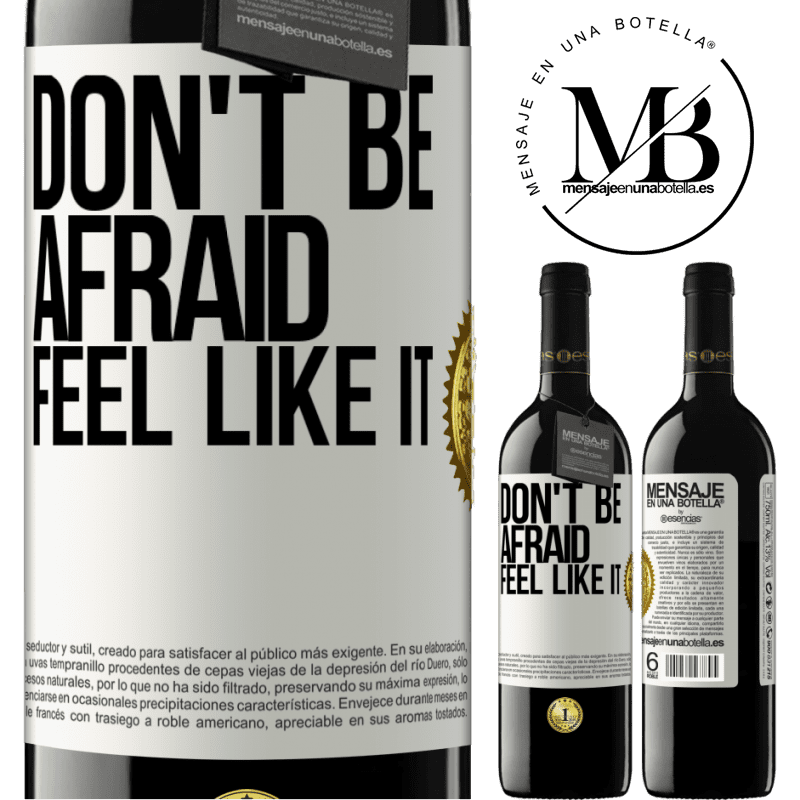 24,95 € Free Shipping | Red Wine RED Edition Crianza 6 Months Don't be afraid, feel like it White Label. Customizable label Aging in oak barrels 6 Months Harvest 2019 Tempranillo