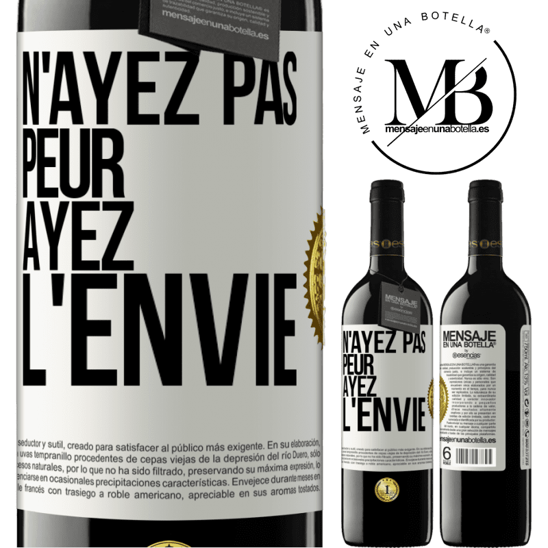 39,95 € Envoi gratuit | Vin rouge Édition RED MBE Réserve N'ayez pas peur, ayez l'envie Étiquette Blanche. Étiquette personnalisable Réserve 12 Mois Récolte 2014 Tempranillo