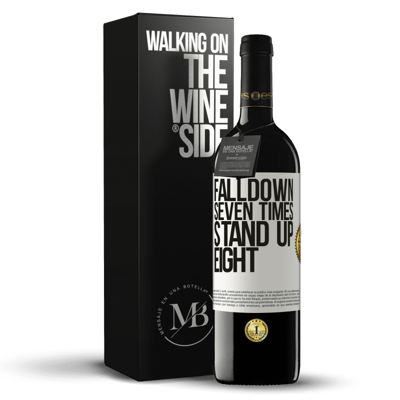 39,95 € Kostenloser Versand | Rotwein RED Ausgabe MBE Reserve Falldown seven times. Stand up eight Weißes Etikett. Anpassbares Etikett Reserve 12 Monate Ernte 2016 Tempranillo