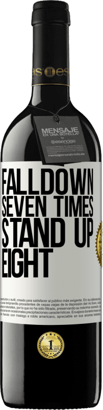 39,95 € Spedizione Gratuita | Vino rosso Edizione RED MBE Riserva Falldown seven times. Stand up eight Etichetta Bianca. Etichetta personalizzabile Riserva 12 Mesi Raccogliere 2016 Tempranillo