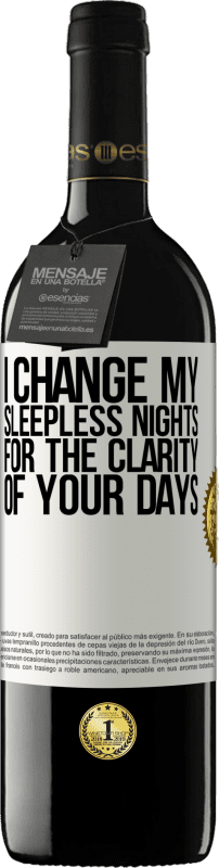 «私はあなたの日の明瞭さのために私の眠れない夜を変える» REDエディション MBE 予約する