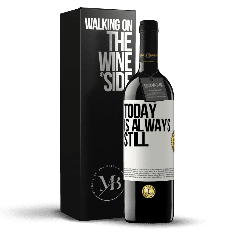 39,95 € Free Shipping | Red Wine RED Edition MBE Reserve Today is always still White Label. Customizable label Reserve 12 Months Harvest 2016 Tempranillo