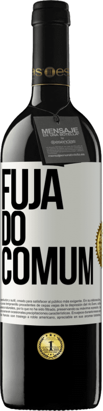 39,95 € | Vinho tinto Edição RED MBE Reserva Fuja do comum Etiqueta Branca. Etiqueta personalizável Reserva 12 Meses Colheita 2015 Tempranillo