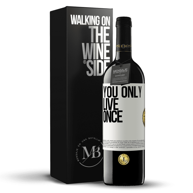 39,95 € Free Shipping | Red Wine RED Edition MBE Reserve You only live once White Label. Customizable label Reserve 12 Months Harvest 2014 Tempranillo