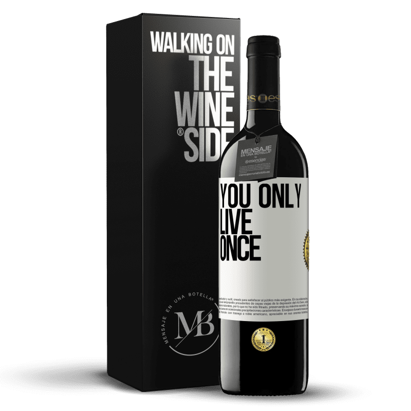 39,95 € Free Shipping | Red Wine RED Edition MBE Reserve You only live once White Label. Customizable label Reserve 12 Months Harvest 2016 Tempranillo