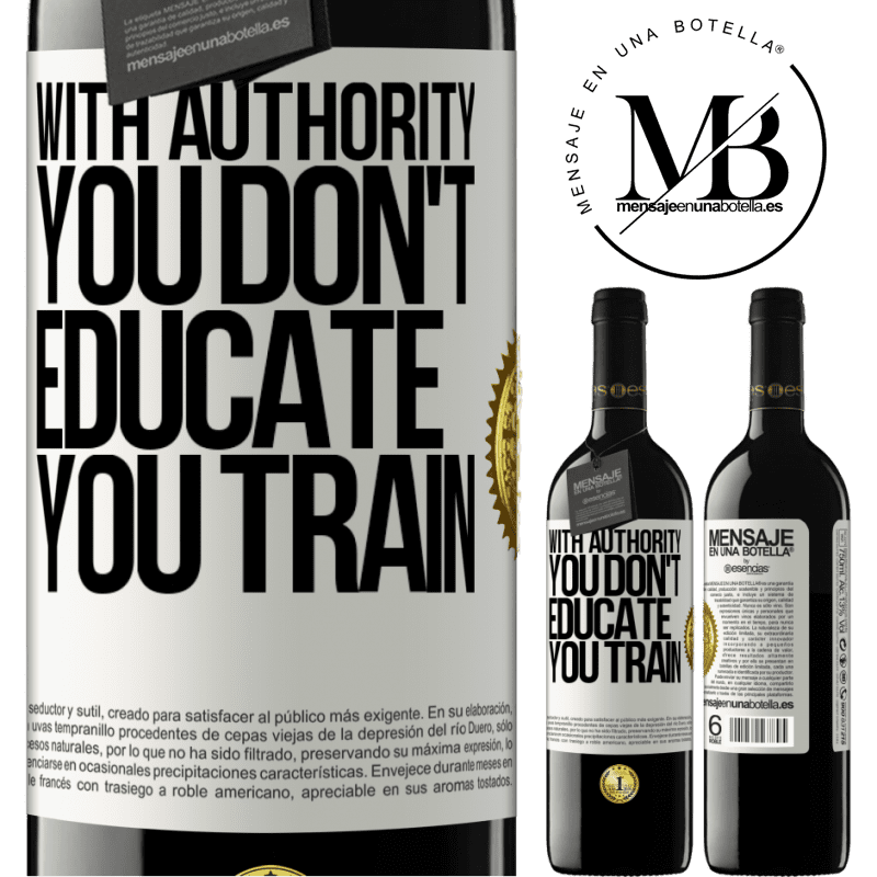 39,95 € Free Shipping | Red Wine RED Edition MBE Reserve With authority you don't educate, you train White Label. Customizable label Reserve 12 Months Harvest 2016 Tempranillo