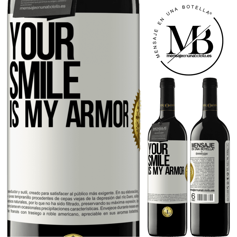 39,95 € Free Shipping | Red Wine RED Edition MBE Reserve Your smile is my armor White Label. Customizable label Reserve 12 Months Harvest 2016 Tempranillo
